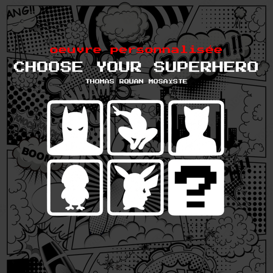 Œuvre personnalisée : votre super-héros ou personnage de bande dessinée préféré